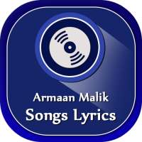 Armaan Malik Songs Lyrics on 9Apps