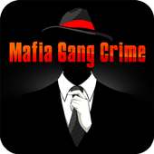 Mafia Gang Crime