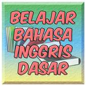 Belajar Bahasa Inggris Dasar on 9Apps