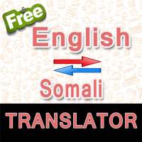 English to Somali and Somali to English Translator on 9Apps