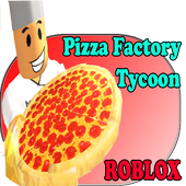 Guide : Pizza Factory Tycoon Roblox icon