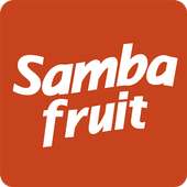 Samba Fruit