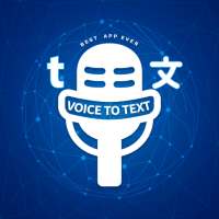 Voice To Text Speech to Text