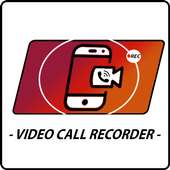 Video Call Recoder 2019