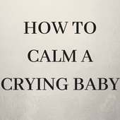 How to calm a crying Baby on 9Apps