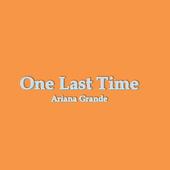 One Last Time Lyrics icon