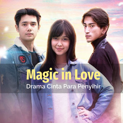 Magic in Love - Nonton Sinetron Indonesia icon