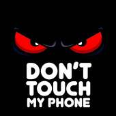 Don't Touch My Phone Wallpaper on 9Apps