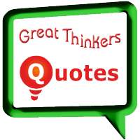 Great Thinkers Quotes on 9Apps