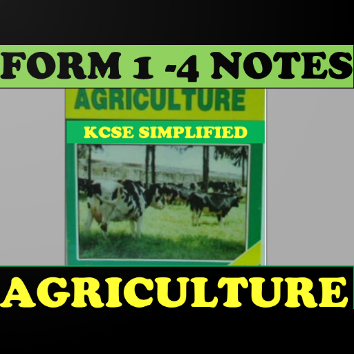 AGRICULTURE NOTES FORM 1- 4 [KCSE STANDARD NOTES] icon