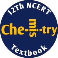 CHEMISTRY - 12Th NCERT TEXTBOOK & SOLUTION on 9Apps