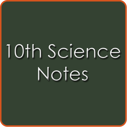 10th Class Science Notes - CBSE icon