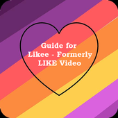Guide for Likee - Formerly LIKE Video Editor Tips icon