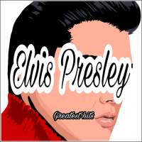 Elvis Presley Greatest Hit on 9Apps