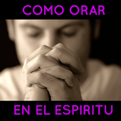 Como Orar en el Espíritu icon