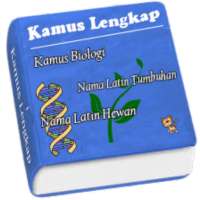 Kamus Biologi dan Nama Latin Hewan - Tumbuhan