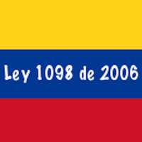 Ley 1098 de 2006 - Código Infancia y Adolescencia