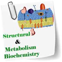 Structural and Metabolism Biochemistry on 9Apps