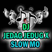 DJ JEDAG JEDUG X SLOW MO - TIKTOK VIRAL OFFLINE