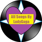 All Songs By Lady Gaga on 9Apps