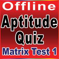 Matrix Test - 1(Aptitude Quiz) on 9Apps