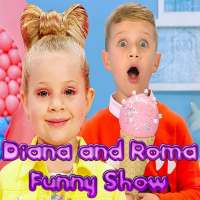 Diana and Roma - Funny Show