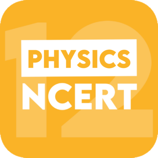 Class 12th Physics NCERT Solution and Textbook icon
