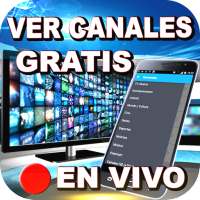 Canales Gratis TV Online - Trasmisión En Vivo Guía