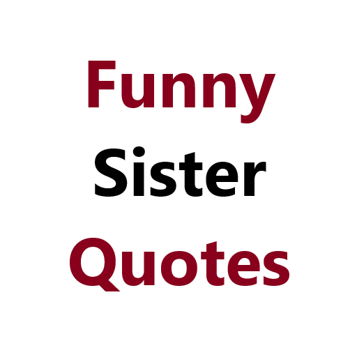 Funny Sister Quotes icon
