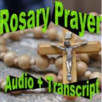 Holy Rosary Prayer | Audio   Transcript