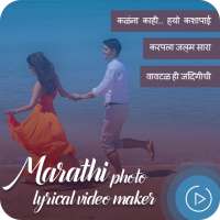 Marathi lyrical video song status maker on 9Apps
