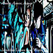 Amor, Amor, Amor - Jennifer Lopez feat Wisin on 9Apps