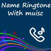 My Name Ringtone Maker with Music 2020 on 9Apps