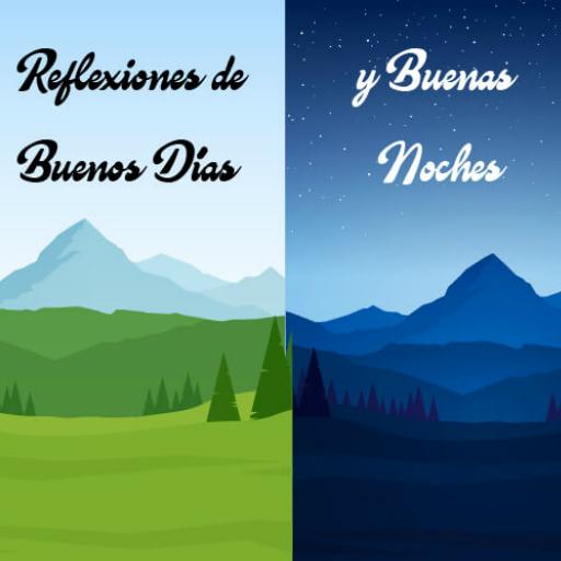 Reflexiones de Buenos Días y Buenas Noches icon