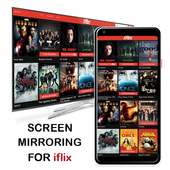 Screen Stream Mirroring For iflix TV Pro (Free) on 9Apps