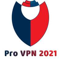 Pro VPN 2021
