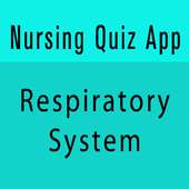 Nursing Exam Quiz Respiratory System on 9Apps