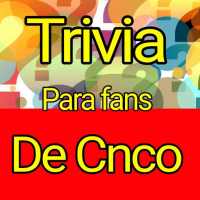 Trivia  para Fans de Cnco on 9Apps