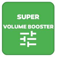 Super Volume Booster