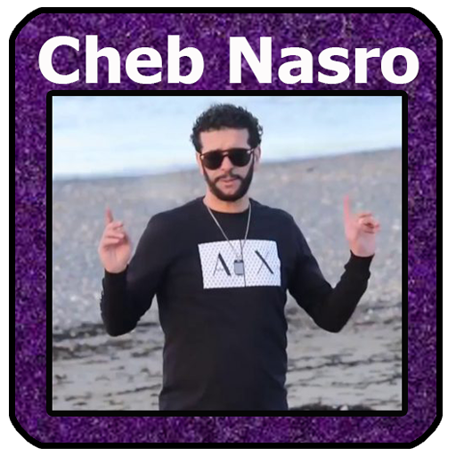 ikon اغاني الشاب نصرو 2021- Cheb Nasro