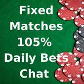 Fixed Matches 105% - Daily Bets Chat