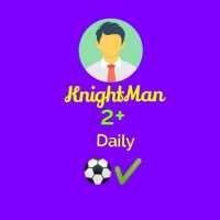 Knightman 2  odds- daily free tips