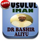 Dr Bashir Aliyu Sharh Usulul Iman MP3