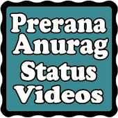 Prerana And Anurag Video Status Songs on 9Apps