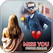 Miss You Photo Frame on 9Apps