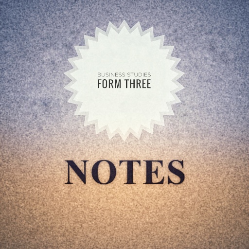 BUSINESS STUDIES  FORM THREE NOTES -KCSE REVISION आइकन