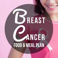 Breast Cancer Stages, Signs, Food and Meal Plan on 9Apps