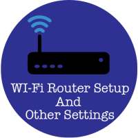 WiFi Router Setup And Other Settings on 9Apps